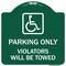 Signmission Parking Violators Will Towed Handicapped Symbol Heavy-Gauge Aluminum Sign, 18" x 18", GW-1818-23404 A-DES-GW-1818-23404 - alternate 1
